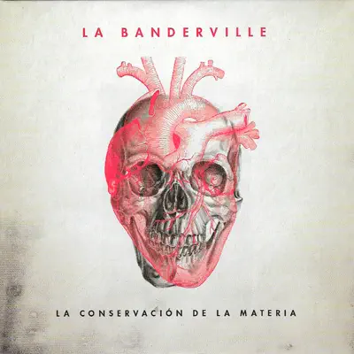 La Conservación de la Materia - EP - La Banderville