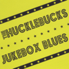 Cry to Me - The Hucklebucks