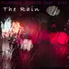 Stream & download The Rain (feat. Nita) - EP