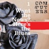 Want the News? Here's the Blues - EP, 2015