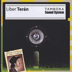 Tambora Sound System - Líber Terán Tambora Sound System - Líber Terán