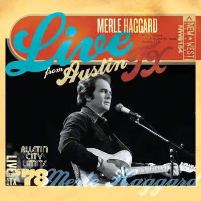 Live from Austin, TX '78 - Merle Haggard
