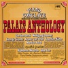 Palais Anthology