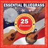 Essential Bluegrass 25 Classics, 2016