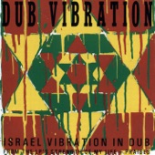 Israel Vibration - Greedy Dub