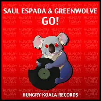 Go! - Single by Saul Espada & Greenwolve album reviews, ratings, credits