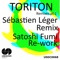 Toriton (Sebastien Leger Remix) - Satoshi Fumi lyrics