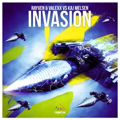 Invasion - Single by Rayven & Valexx & Kaj Melsen album reviews, ratings, credits