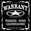 Under the Influence (feat. Jani Lane, Erik Turner & Jerry Dixon) album lyrics, reviews, download