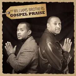 Gospel Praise by The Williams Brothers album reviews, ratings, credits
