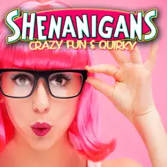 Shenanigans: Crazy, Fun & Quirky by Subatomic Studios album reviews, ratings, credits