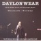 Ain't No Sunshine When She's Gone - Daylon Wear lyrics