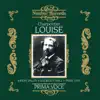 Stream & download Charpentier: Louise (Recorded 1935)