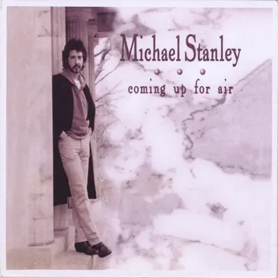 Coming up for Air - Michael Stanley