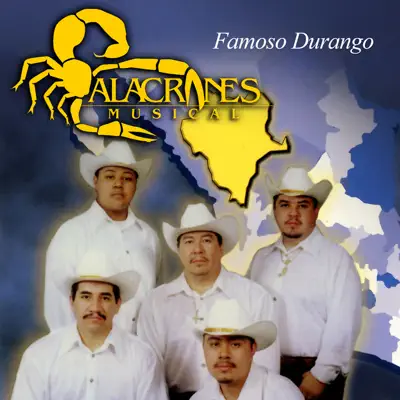 Famoso Durango - Alacranes Musical