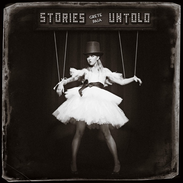 Grete Paia - Stories Untold