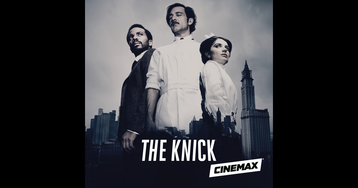 The Knick, Season 2 on iTunes