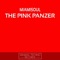 The Pink Panzer - Miamisoul lyrics