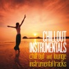Chillout Instrumentals (Chill Out and Lounge Instrumental Tracks), 2016