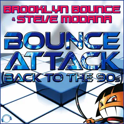 Bounce Attack (Back to the 90s) [Remixes] - EP - Brooklyn Bounce