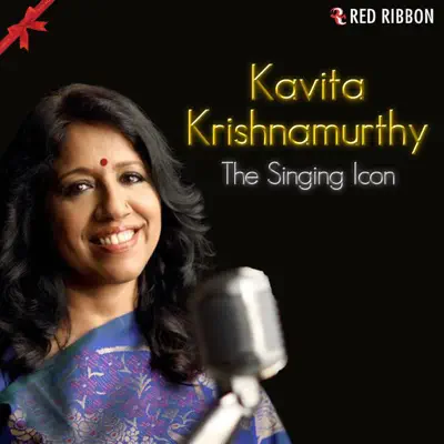Kavita Krishnamurthy - The Singing Icon - Single - Kavita Krishnamurthy