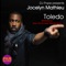 Toledo - Jocelyn Mathieu lyrics