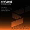 Ilya Gerus - You Know (Alfonso Muchacho Rmx)