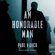 Paul Vidich - An Honorable Man: A Novel (Unabridged)