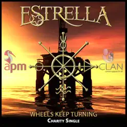 Wheels Keep Turning - Single - Estrella Wheels Keep Turning - Single - Estrella