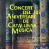 Stream & download Concert del 10è Aniversari de Catalunya Música