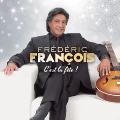 C'est la fête - Frédéric François