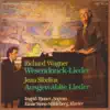 Wagner: Wesendonck-Lieder & Sibelius: Lieder album lyrics, reviews, download