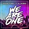 We Are One (Radio Edit) - Sean Finn & L.A. H3RO lyrics