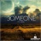 Someone (feat. Axis) [Someone (feat. Axis)] artwork