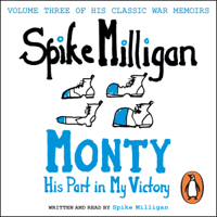 Spike Milligan - Monty: His Part in My Victory (Unabridged) artwork