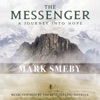 The Messenger: A Journey into Hope