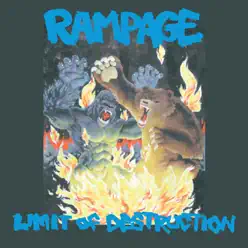 Limit of Destruction - Rampage