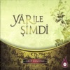 Yar İle Şimdi, 2010