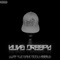 On the Creep (feat. Hunnidd Percent & Bavgate) - Yung Droopy lyrics