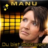 Du bist Gold wert - Single