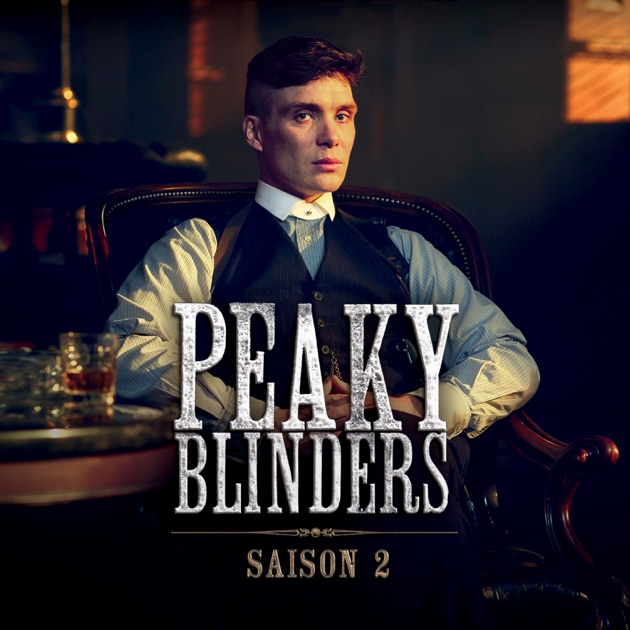 Peaky Blinders Saison 2 Vf Sur Itunes 