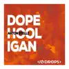 Stream & download Dope Hooligan - Single