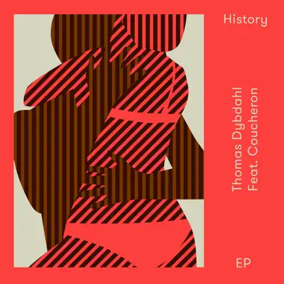 History (feat. Coucheron) - EP - Thomas Dybdahl History (feat. Coucheron) - EP - Thomas Dybdahl