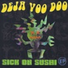 Sick on Sushi - EP