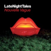 Late Night Tales: Nouvelle Vague (Remastered) artwork