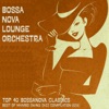 Top 40 Bossanova Classics - Best of Mambo Swing Jazz Compilation 2016, 2015