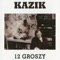 12 Groszy - Kazik Staszewski lyrics