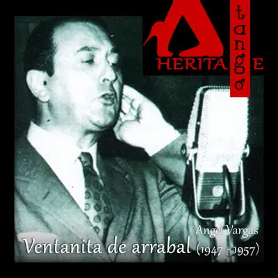 Ventanita de arrabal (1947-1957) - Ángel Vargas