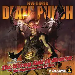 The Wrong Side of Heaven and the Righteous Side of Hell, Vol. 1 - Five Finger Death Punch