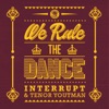 We Rule the Dance - Single
